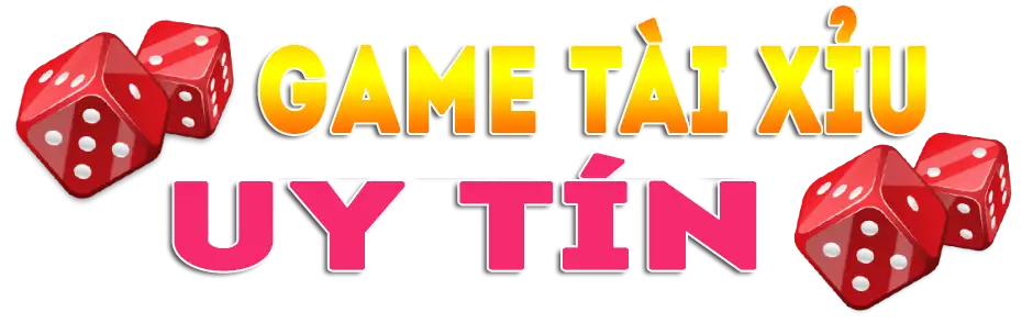 Game Tài Xỉu Uy Tín